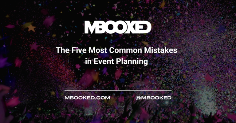 The Five Most Common Mistakes in Event Planning